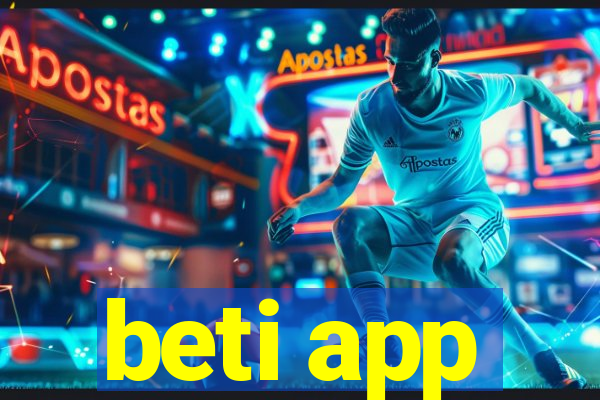 beti app